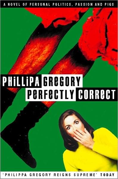 Cover for Philippa Gregory · Perfectly Correct (Paperback Book) (1997)