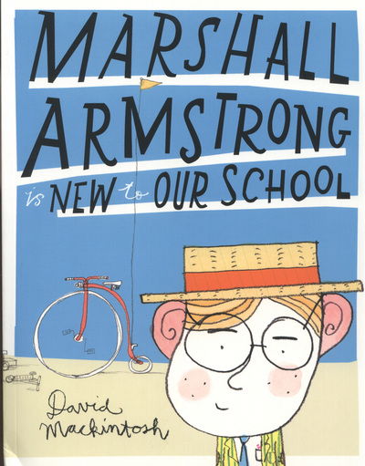 Cover for David Mackintosh · Marshall Armstrong Is New To Our School (Paperback Book) (2011)