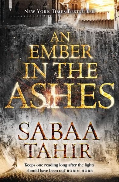 Cover for Sabaa Tahir · An Ember in the Ashes - Ember Quartet (Paperback Book) (2016)
