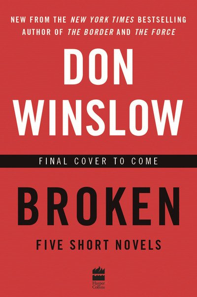 Cover for Don Winslow · Broken (Hardcover bog) (2020)