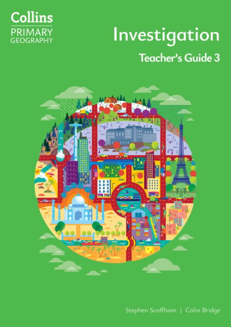 Stephen Scoffham · Investigation – Teacher's Guide 3 - Collins Primary Geography (Paperback Book) [4 Revised edition] (2024)