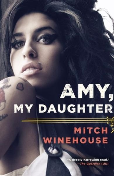 Amy, My Daughter - Mitch Winehouse - Livros - It Books - 9780062191427 - 25 de junho de 2013