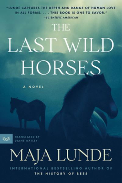 Cover for Maja Lunde · The Last Wild Horses: A Novel (Pocketbok) (2023)