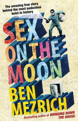 Cover for Ben Mezrich · Sex on the Moon (Paperback Bog) (2012)