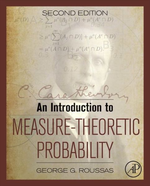 Cover for Roussas, George G. (University of California, Davis, USA) · An Introduction to Measure-Theoretic Probability (Hardcover Book) (2014)