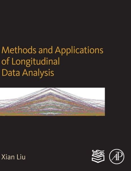 Cover for Xian Liu · Methods and Applications of Longitudinal Data Analysis (Gebundenes Buch) (2015)