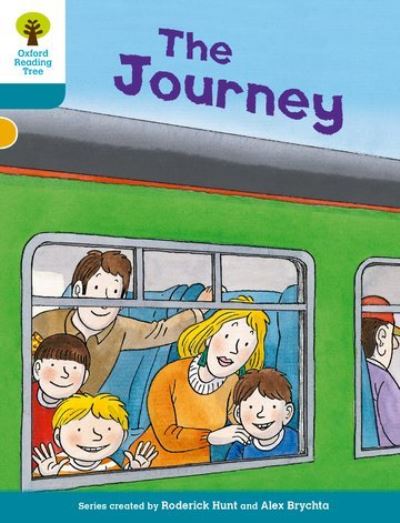 Cover for Roderick Hunt · Oxford Reading Tree Biff, Chip and Kipper Stories Decode and Develop: Level 9: The Journey - Oxford Reading Tree Biff, Chip and Kipper Stories Decode and Develop (Paperback Book) (2015)