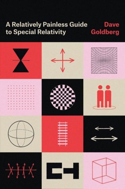 Cover for Dave Goldberg · A Relatively Painless Guide to Special Relativity (Hardcover Book) (2023)