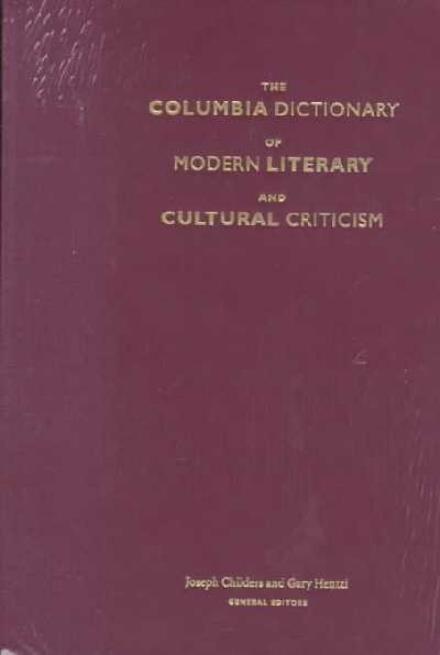 Cover for Joseph Childers · The Columbia Dictionary of Modern Literary and Cultural Criticism (Hardcover bog) (1995)