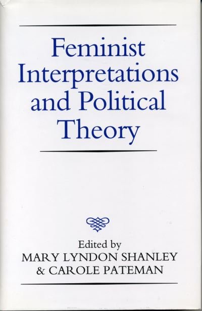 Cover for Alan Pateman · Feminist Interpretations and Political Theory (Paperback Book) (1990)