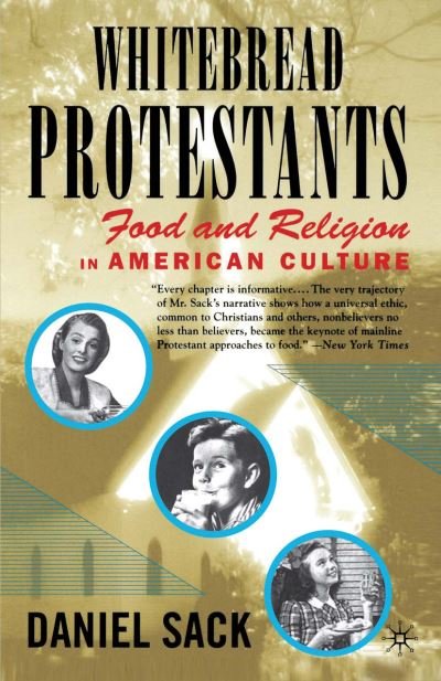 Cover for Na Na · Whitebread Protestants: Food and Religion in American Culture (Taschenbuch) (2002)