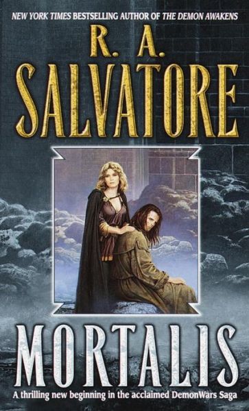 Cover for R.A. Salvatore · Mortalis - The DemonWars Saga (Paperback Book) (2001)