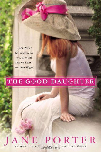 Cover for Jane Porter · The Good Daughter - A Brennan Sisters Novel (Paperback Book) (2013)