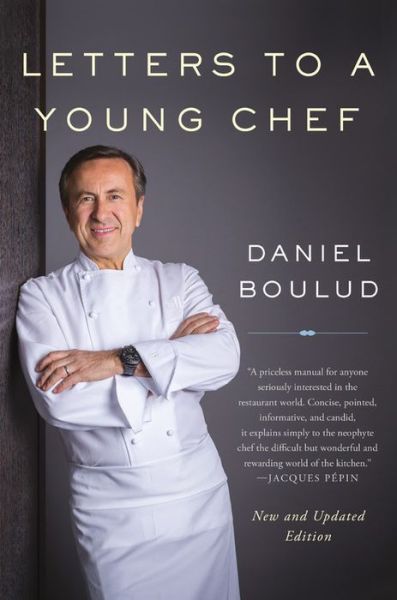 Cover for Daniel Boulud · Letters to a Young Chef, 2nd Edition (Paperback Book) (2017)