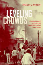 Cover for Stanley J. Tambiah · Leveling Crowds: Ethnonationalist Conflicts and Collective Violence in South Asia - Comparative Studies in Religion and Society (Paperback Book) (1997)