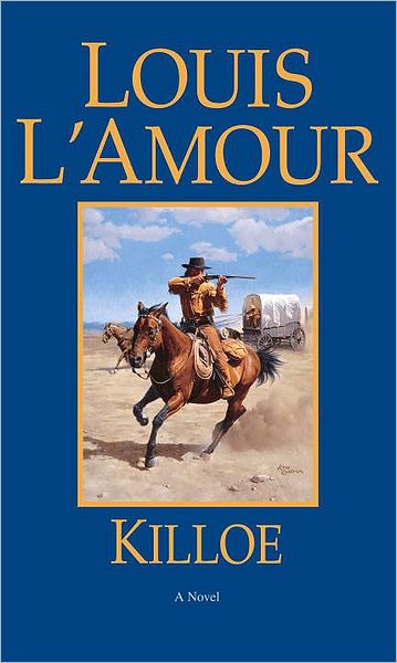 Cover for Louis L'Amour · Killoe: A Novel (Paperback Book) [New edition] (1997)