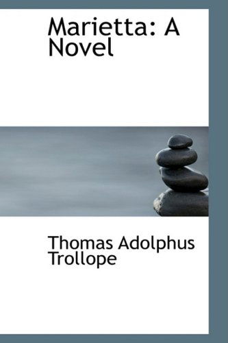 Cover for Thomas Adolphus Trollope · Marietta: a Novel (Paperback Book) (2008)