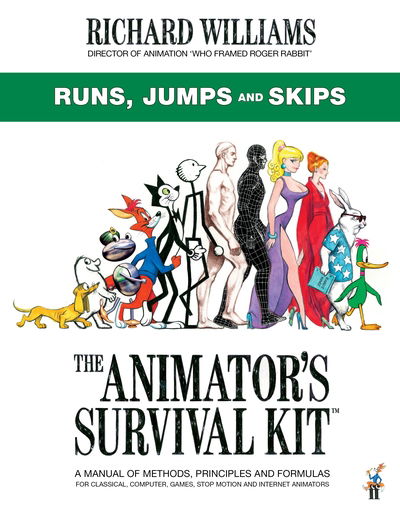 Cover for Richard E. Williams · The Animator's Survival Kit: Runs, Jumps and Skips: (Richard Williams' Animation Shorts) (Paperback Book) [Main edition] (2021)