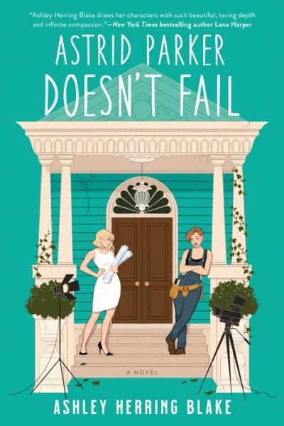 Cover for Ashley Herring Blake · Astrid Parker Doesn't Fail (Paperback Book) (2022)