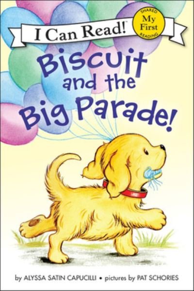 Cover for Alyssa Satin Capucilli · Biscuit and the Big Parade! (Hardcover Book) (2018)