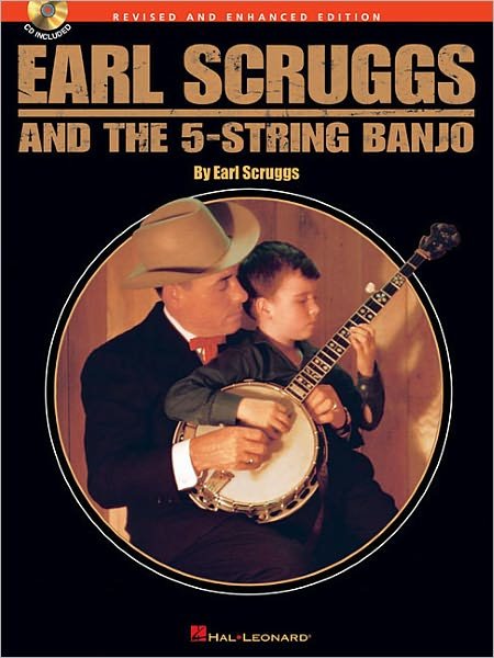 Earl Scruggs And The Five String Banjo - Earl Scruggs - Livros - Hal Leonard Corporation - 9780634060427 - 4 de agosto de 2005