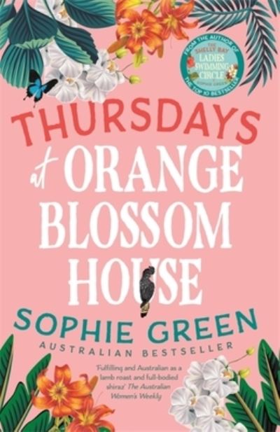 Thursdays at Orange Blossom House - Sophie Green - Books - Hachette Australia - 9780733648427 - December 13, 2022