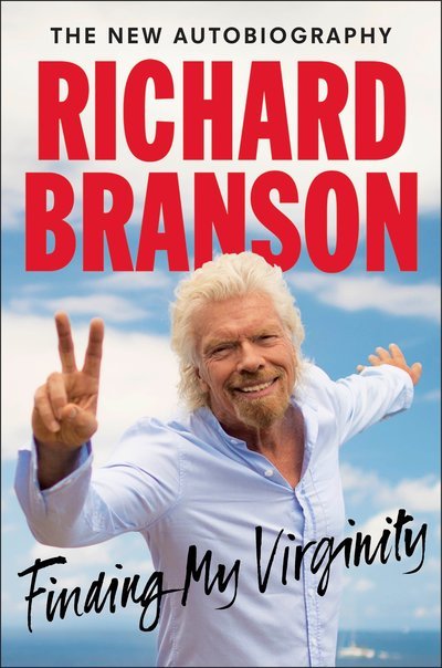 Cover for Richard Branson · Finding My Virginity: The New Autobiography (Gebundenes Buch) (2017)