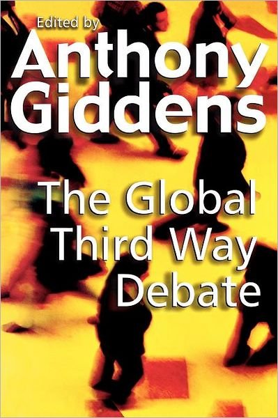 Cover for Giddens · The Global Third Way Debate (Paperback Bog) (2001)