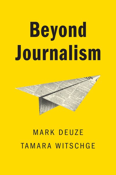 Cover for Deuze, Mark (Indiana University) · Beyond Journalism (Taschenbuch) (2019)