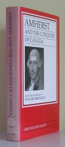 Cover for Richard Middleton · Amherst and the Conquest of Canada (Hardcover Book) (2003)