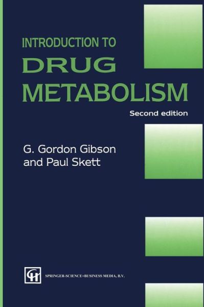 Cover for Skett, G. Gordon Gibson and Paul · Introduction to Drug Metabolism (Paperback Book) [2nd ed. 1996 edition] (1996)