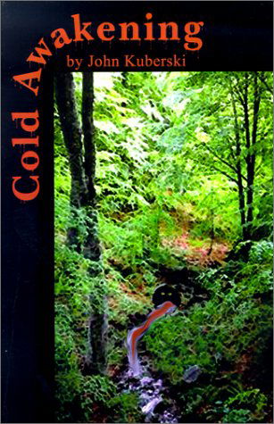 Cover for John Kuberski · Cold Awakening (Paperback Book) (2001)