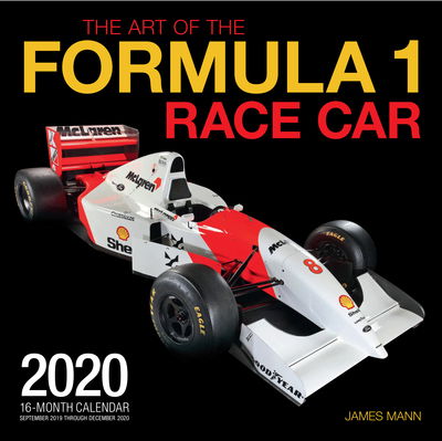 Cover for Editors of Motorbooks · The Art of the Formula 1 Race Car 2020: 16-Month Calendar - September 2019 through December 2020 (Calendar) (2019)