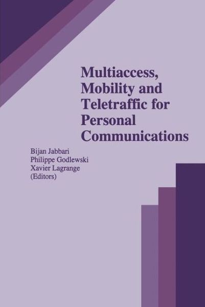Cover for P Godlewski · Multiaccess, Mobility and Teletraffic for Personal Communications - The Springer International Series in Engineering and Computer Science (Hardcover Book) [1996 edition] (1996)