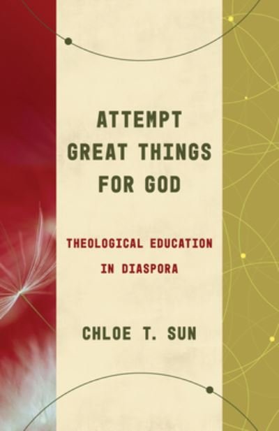 Cover for Sun  Chloe · Attempt Great Things for God (Paperback Book) (2020)