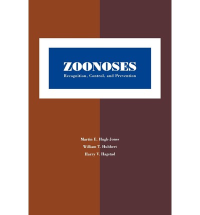 Cover for Hugh-Jones, Martin E. (Dept of Epidemiology and Community Health) · Zoonoses: Recognition, Control, and Prevention (Paperback Book) [New edition] (2000)