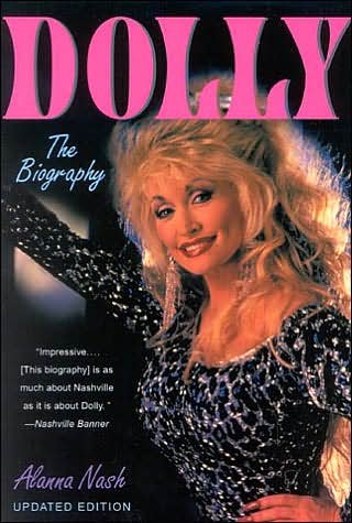 Cover for Alanna Nash · Dolly: The Biography (Paperback Book) [Revised edition] (2002)