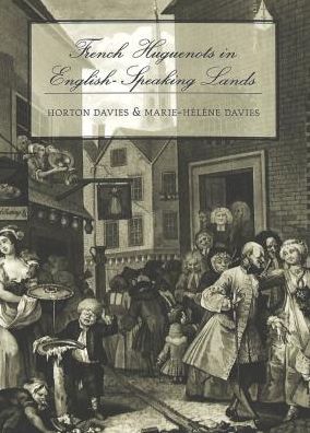 Cover for Horton Davies · French Huguenots in English-Speaking Lands - Studies in Church History (Taschenbuch) (2000)