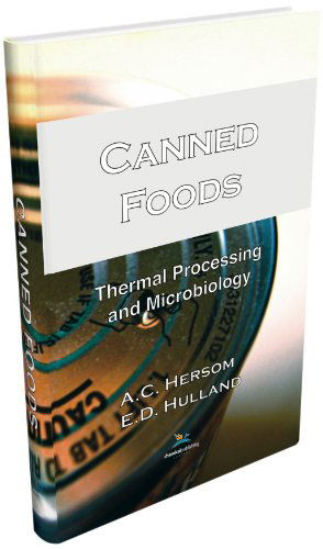 Cover for A. C. Hersom · Canned Foods; Thermal Processing and Microbiology, 7th Edition (Hardcover Book) [Revised edition] (1981)