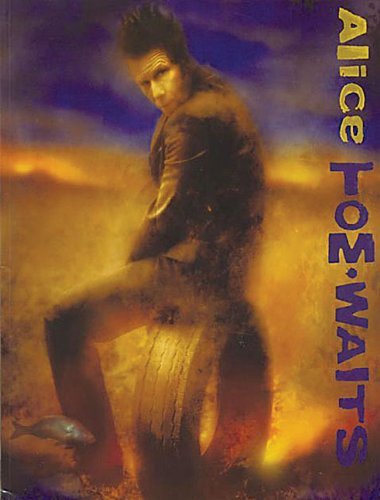 Cover for Tom Waits · Tom Waits - Alice (Paperback Book) (2002)