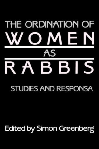 Cover for Simon Greenberg · The Ordination of Women As Rabbis: Studies and Responsa (Moreshet) (Paperback Book) (1988)