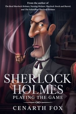 Cover for Cenarth Fox · Sherlock Holmes - Playing the Game (Taschenbuch) (2020)