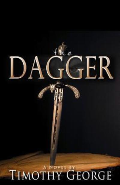 Cover for Timothy George · The Dagger (Paperback Book) (2016)