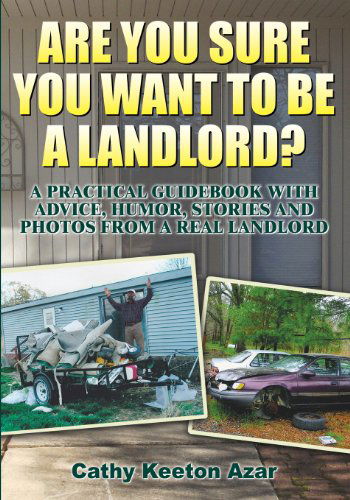 Cover for Cathy Keeton Azar · Are You Sure You Want to Be a Landlord? (Paperback Book) (2013)