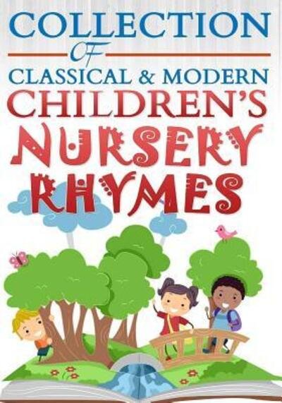 Cover for Universal Learning Academy · Collection of Classical &amp; Modern Children's Nursery Rhymes (Pocketbok) (2015)