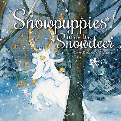 Cover for Bev Stone · Snowpuppies and the Snowdeer (Paperback Book) (2016)