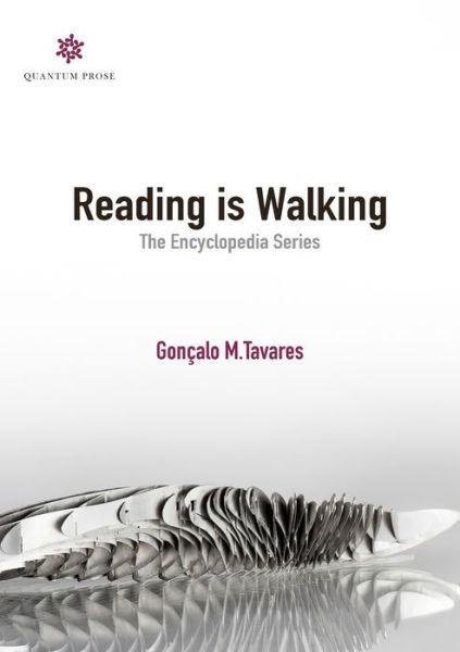 Cover for Goncalo M Tavares · Reading is Walking (Paperback Book) (2019)