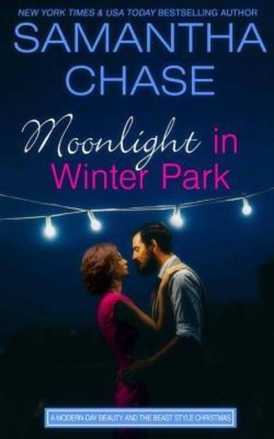 Samantha Chase · Moonlight in Winter Park (Paperback Book) (2014)
