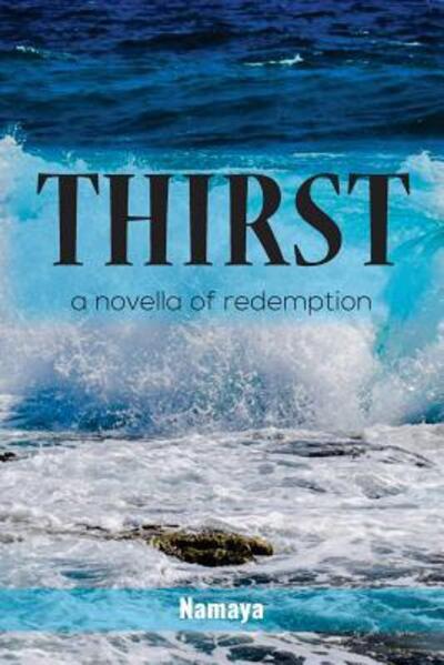 Cover for Namaya · Thirst (Paperback Bog) (2017)