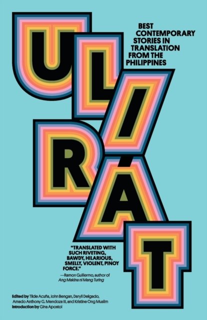 Cover for Kristine Ong Muslim · Ulirat: Best Contemporary Stories in Translation from the Philippines (Paperback Book) (2021)